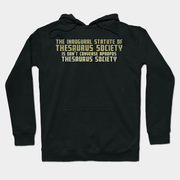 Thesaurus Society Hoodie by kg07_shirts